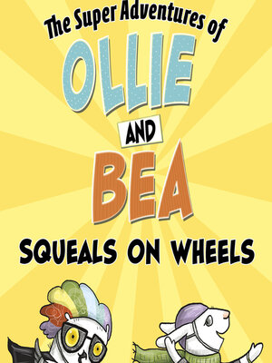 cover image of Squeals on Wheels